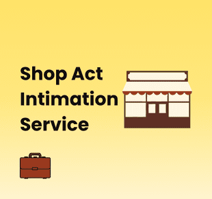 Shop Act Intimation Service