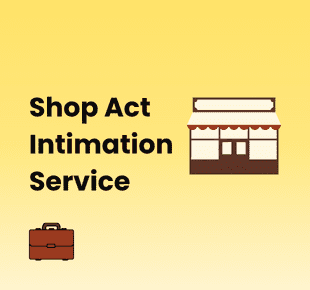 Shop Act Intimation Service