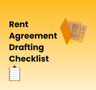 Rent Agreement Drafting Checklist